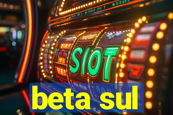 beta sul